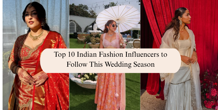 Top 10 Indian Fashion influencers to follow on Instagram this wedding season