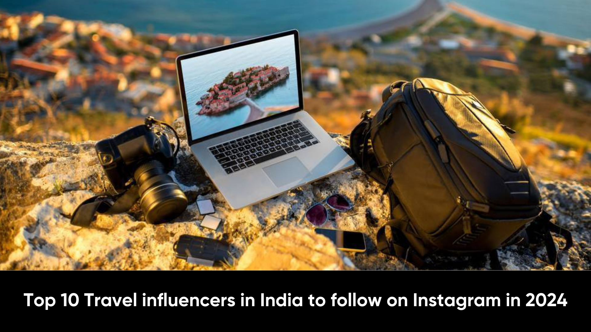 Top 10 Travel influencers in India to follow on Instagram in 2025